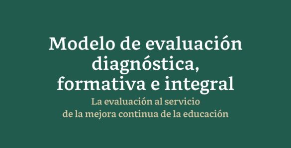 Mejoredu Presenta El Nuevo Modelo De Evaluaci N Diagn Stica Formativa